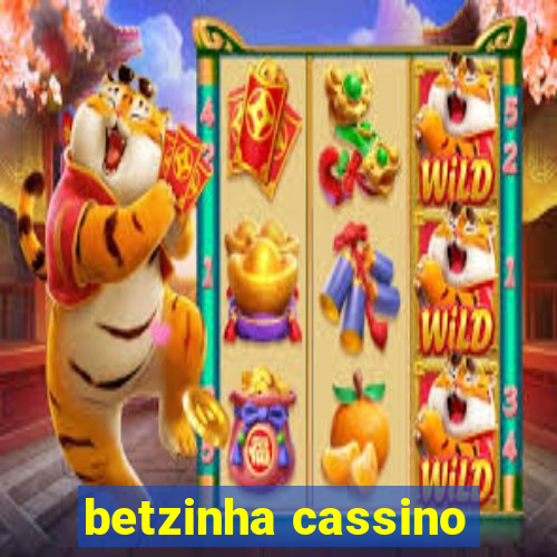 betzinha cassino